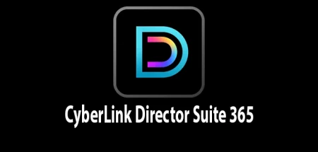 CyberLink Director Suite 365 v13.0, conjunto de herramientas definitivo para profesionales