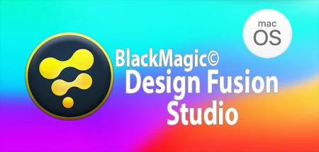 Blackmagic Design Fusion Studio (2023) v18.0.2 macOS, ¡Es la solución de efectos visuales, 3D, VR y gráficos en movimiento más avanzada del mundo!