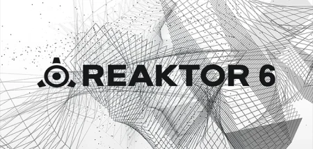 Native Instruments Reaktor (2023) 6 v6.5.0 x64, Software dedicado a los experimentadores de sonido