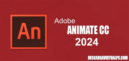 Adobe Animate CC (2024) v24.0.5 (x64), Diseña grandes animaciones interactivas para vídeo juegos, aplicaciones y paginas web