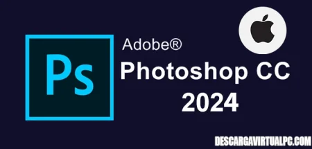 Adobe Photoshop CC 2024 v25.7.0 macOS, Software para diseño gráfico, creación y mejora de imágenes 3D, ilustraciones y obras de arte.