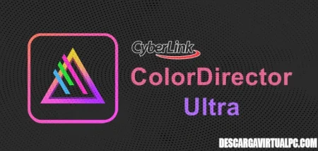 CyberLink ColorDirector Ultra 2025 v13.0.4506.9, Software de edición y corrección de color avanzado