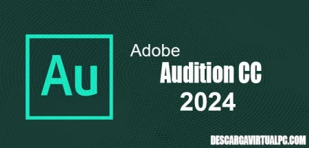 Adobe Audition CC (2024) v24.6.0 x64 Pre-activated, Diseña grandes pistas de audio y efectos de sonidos con este gran software de diseño de audio digital