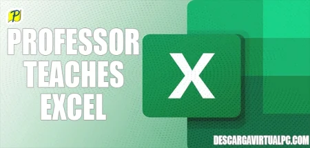 Professor Teaches Excel 2021 v5.0, Software de aprendizaje interactivo que ofrece a los usuarios la capacidad de dominar Excel de manera eficiente y efectiva