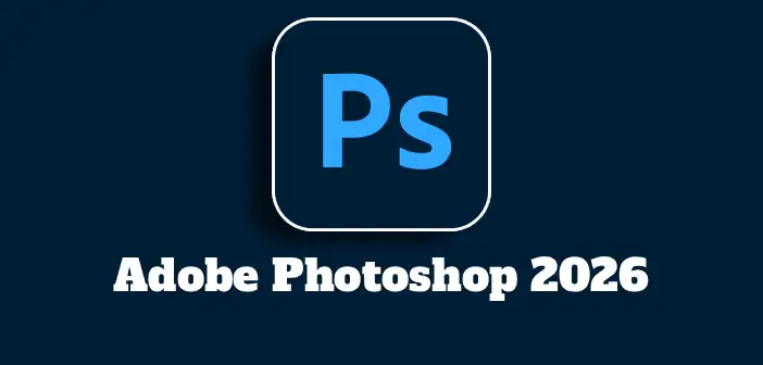 Adobe Photoshop 2026 Full Mega