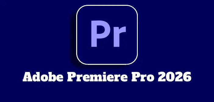 Adobe Premiere Pro 2026 Full Mega
