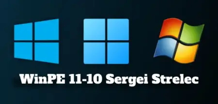 WinPE 11-10 Sergei Strelec 2026 Full Mega