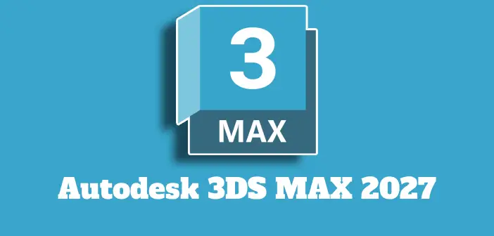 Autodesk 3DS MAX 2027 Full Español