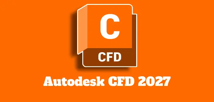 Autodesk CFD 2027 Full