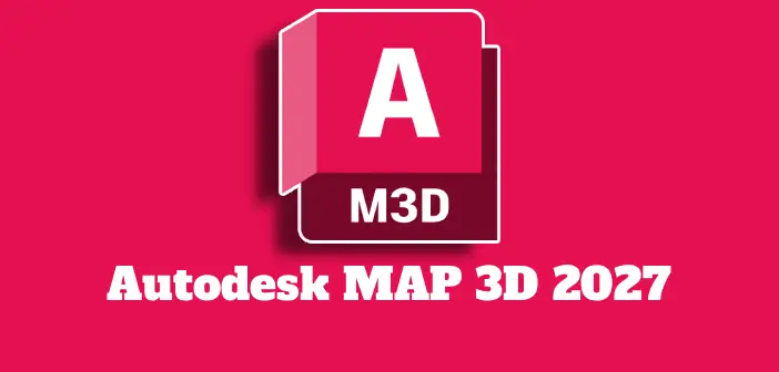 Autodesk MAP 3D 2027 Full Español