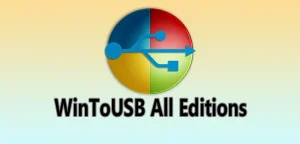WinToUSB Technician/Professional/Enterprise v9.9 (2024), software que crea el instalador de Windows en un USB